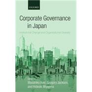 Corporate Governance in Japan Institutional Change and Organizational Diversity