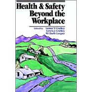 Health and Safety Beyond the Workplace