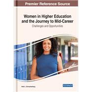 Women in Higher Education and the Journey to Mid-Career: Challenges and Opportunities