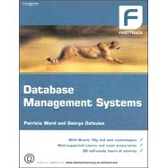 The Fasttrack to Database Management Systems