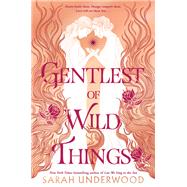 Gentlest of Wild Things