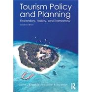 Tourism Policy and Planning: Yesterday, Today, and Tomorrow