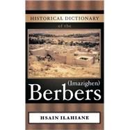 Historical Dictionary of the Berbers (Imazighen)