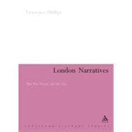 London Narratives Post-War Fiction and the City