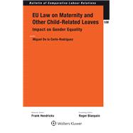 Eu Law on Maternity and Other Child-related Leaves