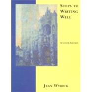 Steps to Writing Well (7th),9780155054530 Steps to Writing Well (7th),9780155054530