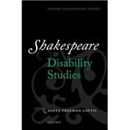 Shakespeare and Disability Studies