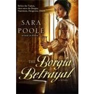 The Borgia Betrayal A Novel