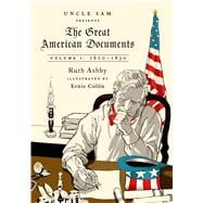The Great American Documents: Volume 1 1620-1830