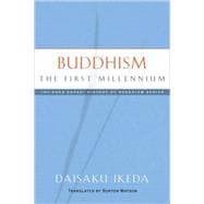 Buddhism The First Millennium