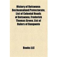 History of Botswan : Bechuanaland Protectorate, List of Colonial Heads of Botswana, Frederick Thomas Green, List of Rulers of Bangwato