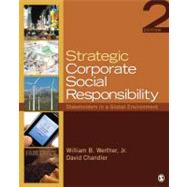 Strategic Corporate Social Responsibility : Stakeholders in a Global Environment