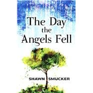 Day Angels Fell