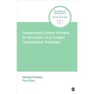 Generalized Linear Models for Bounded and Limited Quantitative Variables