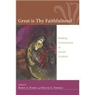 Great Is Thy Faithfulness?