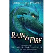 Rain & Fire (A Companion to The Last Dragon Chronicles) A Companion to the Last Dragon Chronicles