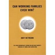 Can Working Families Ever Win? A New Democracy Forum on Helping Parents Succeed at Work and Caregiving