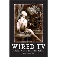 Wired TV