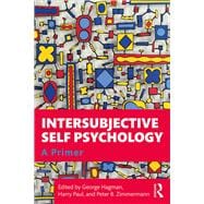 Intersubjective Self Psychology: A Primer