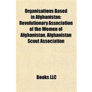 Organisations Based in Afghanistan : Revolutionary Association of the Women of Afghanistan, Afghanistan Scout Association