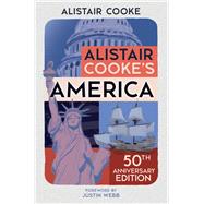 Alistair Cooke's America The 50th Anniversary Edition