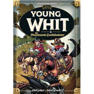 Young Whit and the Phantasmic Confabulator book cover, ISBN 9781589974531