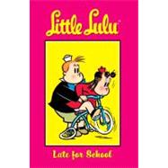 Little Lulu Volume 8: Late for School