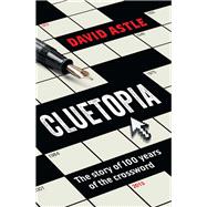 Cluetopia: The story of 100 years of the crossword