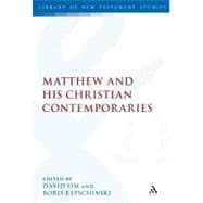 Matthew and His Christian Contemporaries