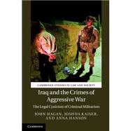Iraq and the Crimes of Aggressive War