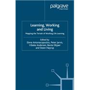 Learning, Working and Living