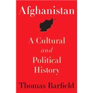 Afghanistan : A Cultural and Political History