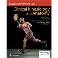 Laboratory Manual for Clinical Kinesiology and Anatomy,9781719644532