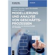 Modellierung und Analyse von Geschäftsprozessen