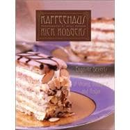 Kaffeehaus : Exquisite Desserts from the Classic Cafes of Vienna, Budapest, and Prague,9780609604533