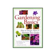 Gardening Basics How To Design, Plant & Maintain Your Garden