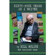 Sixty-Four Years As a Writer