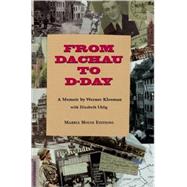 From Dachau to D-Day: Marble House Editions