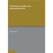 The Kosovo Conflict and International Law