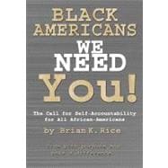 Black Americans, We Need You
