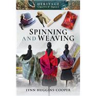Spinning and Weaving