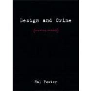 Design and Crime (And Other Diatribes)