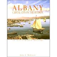 Albany : Capital City on the Hudson