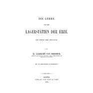 Die Lehre von den Lagerstätten der Erze