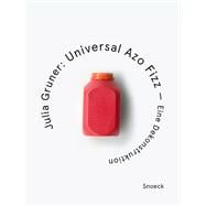 Julia Gruner. Universal Azo Fizz – A Deconstruction Kienbaum Artists’ Books Edition 2025