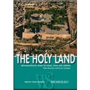 The Holy Land Archaeological Guide to Israel, Sinai and Jordan