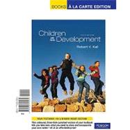 Children and Their Development, Books a la Carte Edition