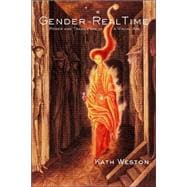 Gender in Real Time: Power and Transience in a Visual Age
