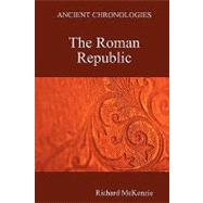 Ancient Chronologies: The Roman Republic