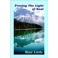 Freeing the Light of Soul